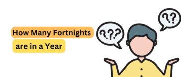 How Many Fortnights are in a Year