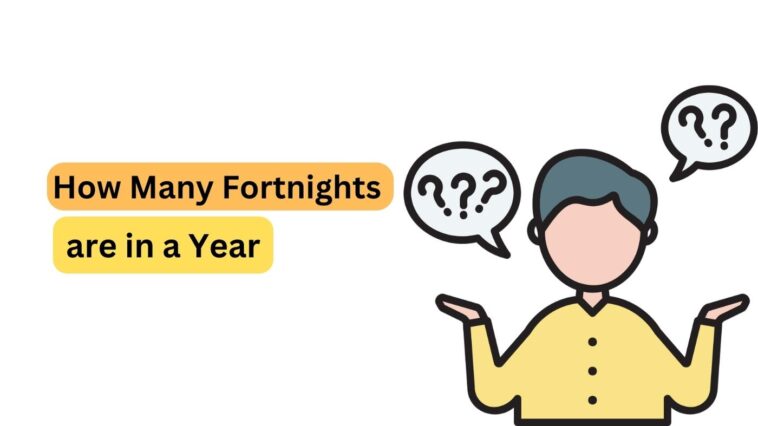 How Many Fortnights are in a Year