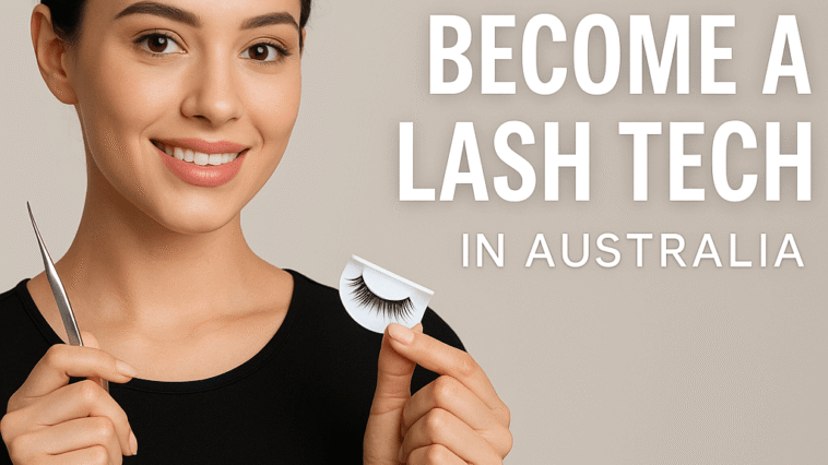 Become Lash Tech in Australia