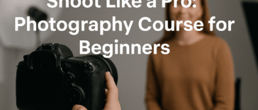 Photography Course for Beginner